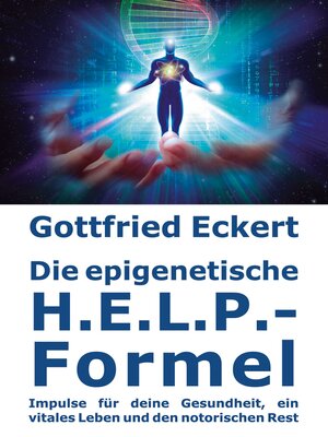 cover image of Die epigenetische H.E.L.P.-Formel
